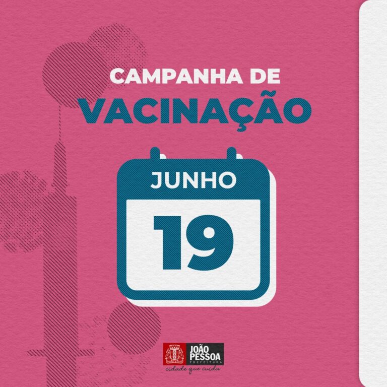 João Pessoa inicia vacinação do público 48+ e segue com segunda dose neste sábado