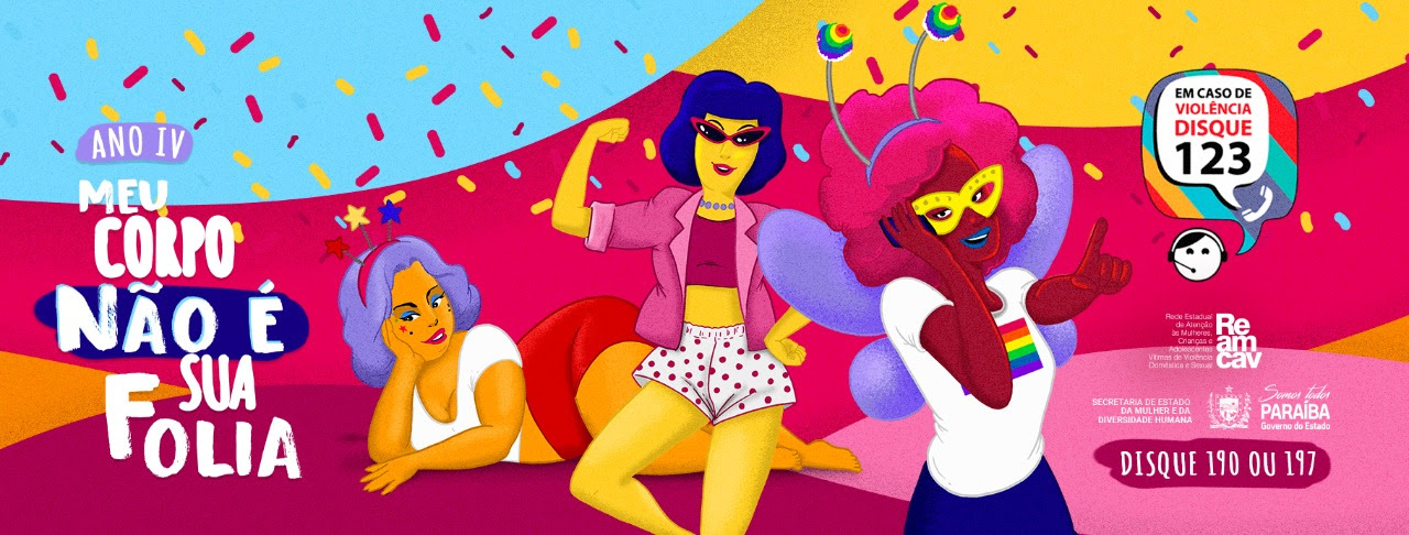 Campanha “Meu corpo não é sua folia” alerta sobre violência doméstica