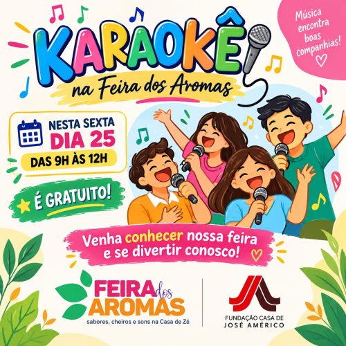 Karaokê é atração na Feira dos Aromas da Fundação Casa de José Américo