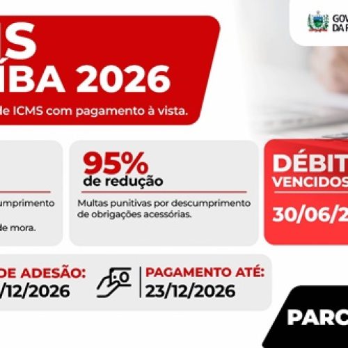 Governo da Paraíba publica Medida Provisória do Refis do ICMS 2026 com desconto de até 100% nas multas e juros de mora